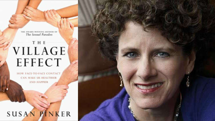 Up Close & Personal: Susan Pinker On Face-to-Face Contact and Happiness